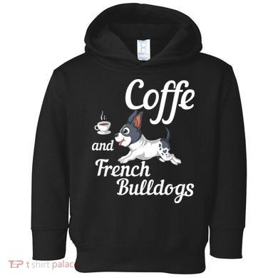 Coffee And French Bulldogs Toddler Hoodie
