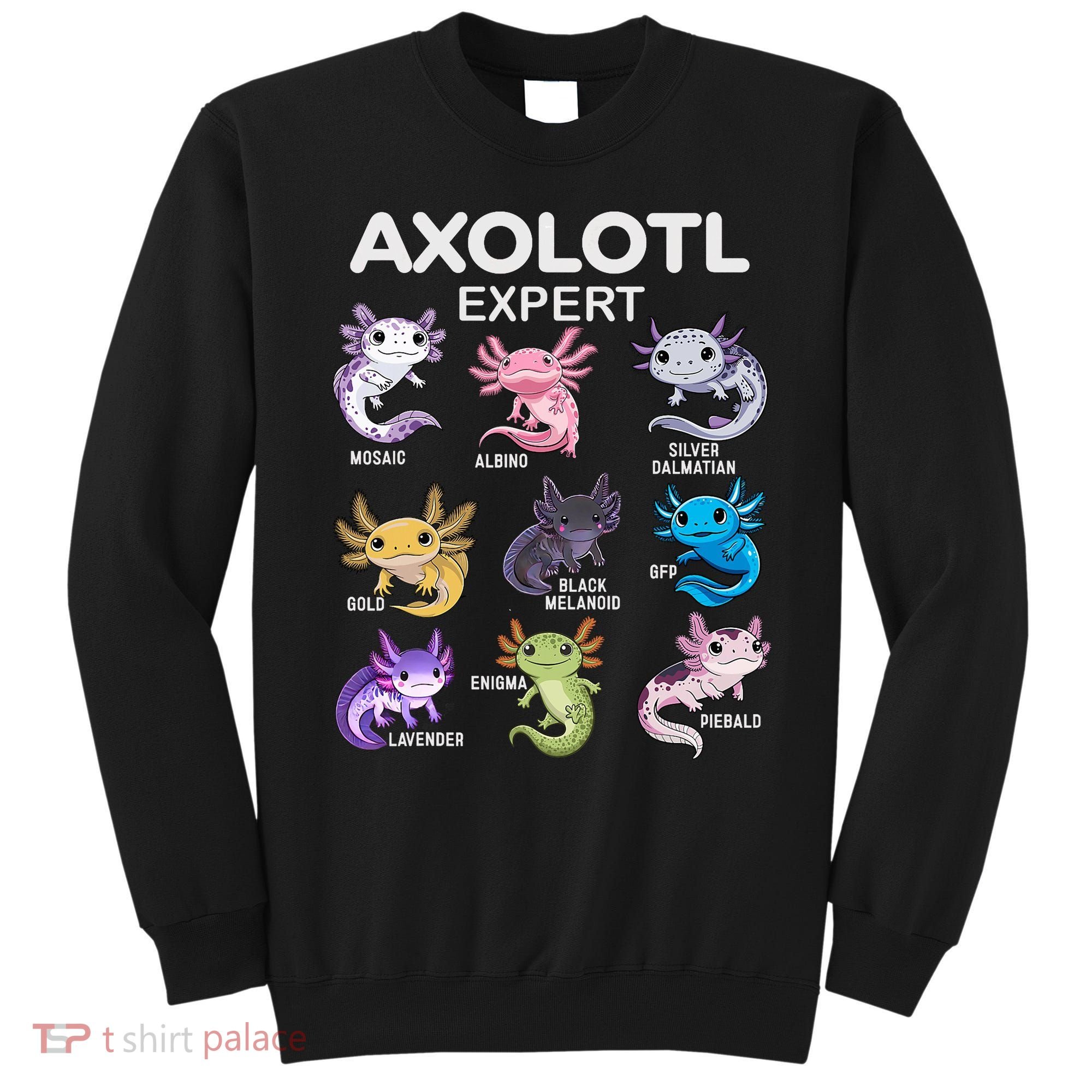 Cute Axolotl For & Or  - Axolotl Sweatshirt