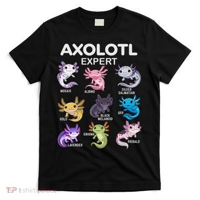 Cute Axolotl For & Or  - Axolotl T-Shirt