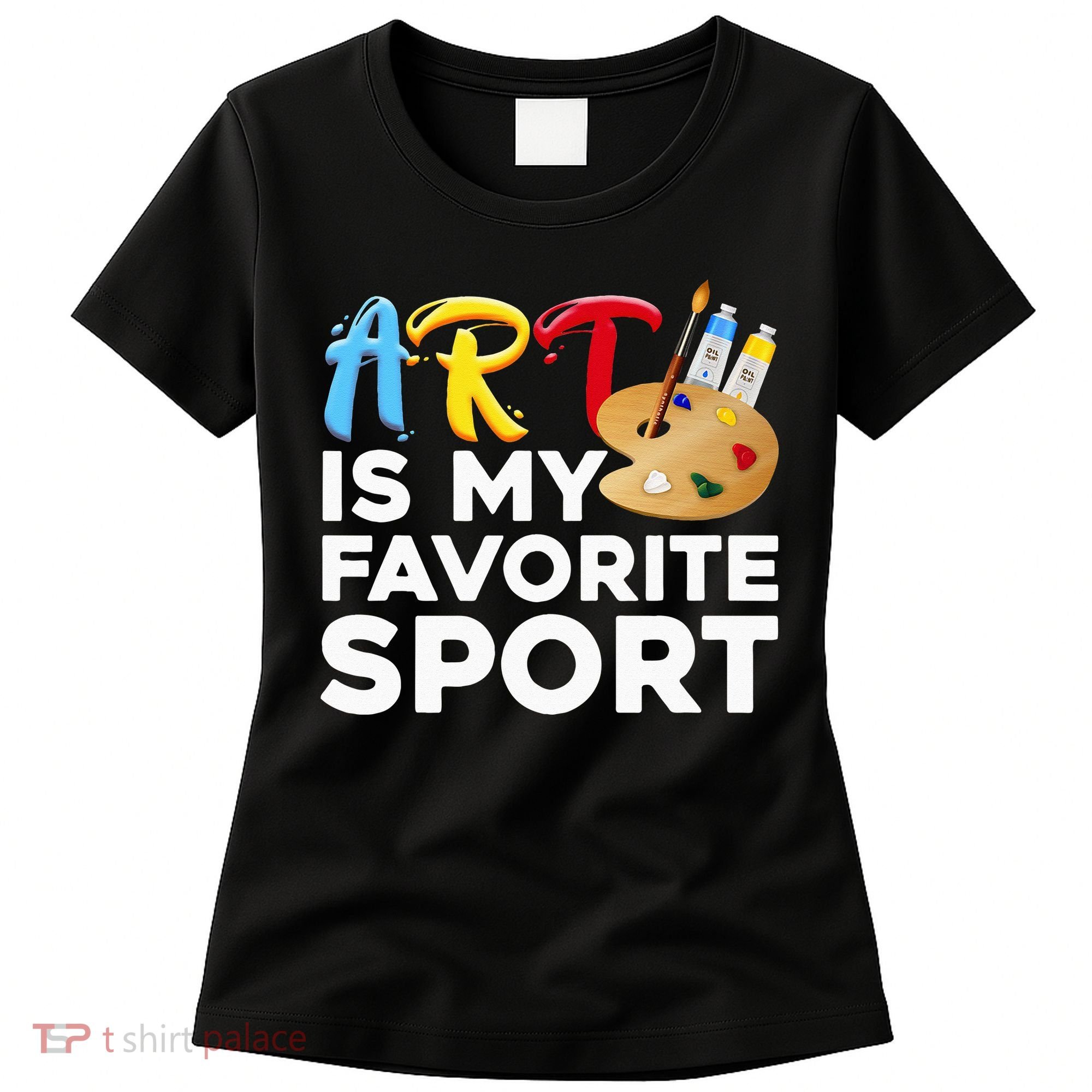 Cool Art For Wo Artist Painter Art Teacher Painting Women's T-Shirt