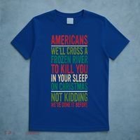 Cross A Frozen River To Kill You In Your Sleep On Christmas T-Shirt thumb 5