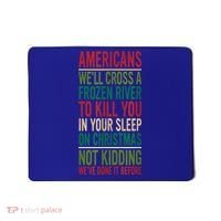 Cross A Frozen River To Kill You In Your Sleep On Christmas Mousepad thumb 0