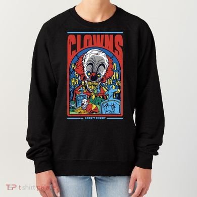 Clowns Aren't Funny Horror Women's Sweatshirt