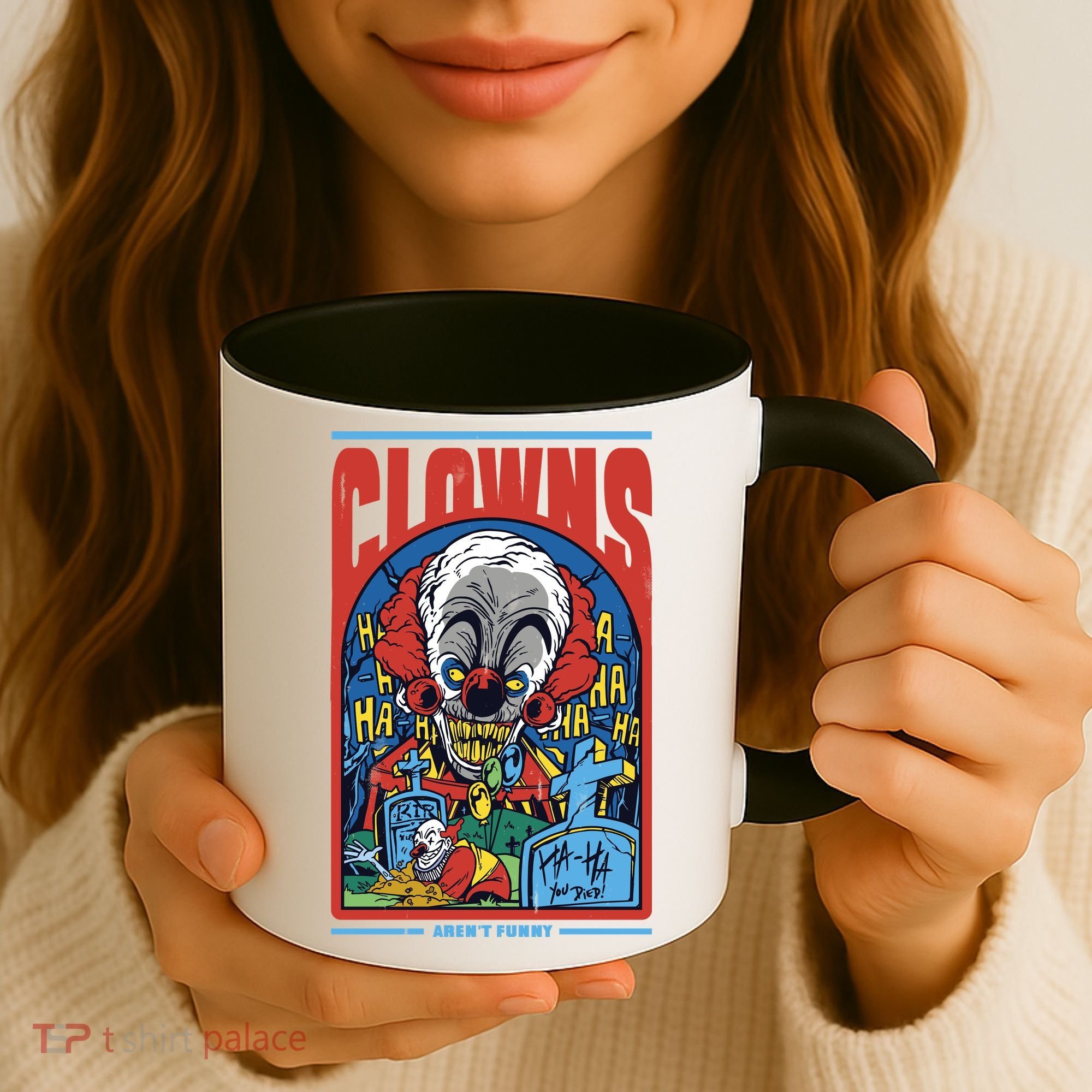 Clowns Aren't Funny Horror Coffee Mug