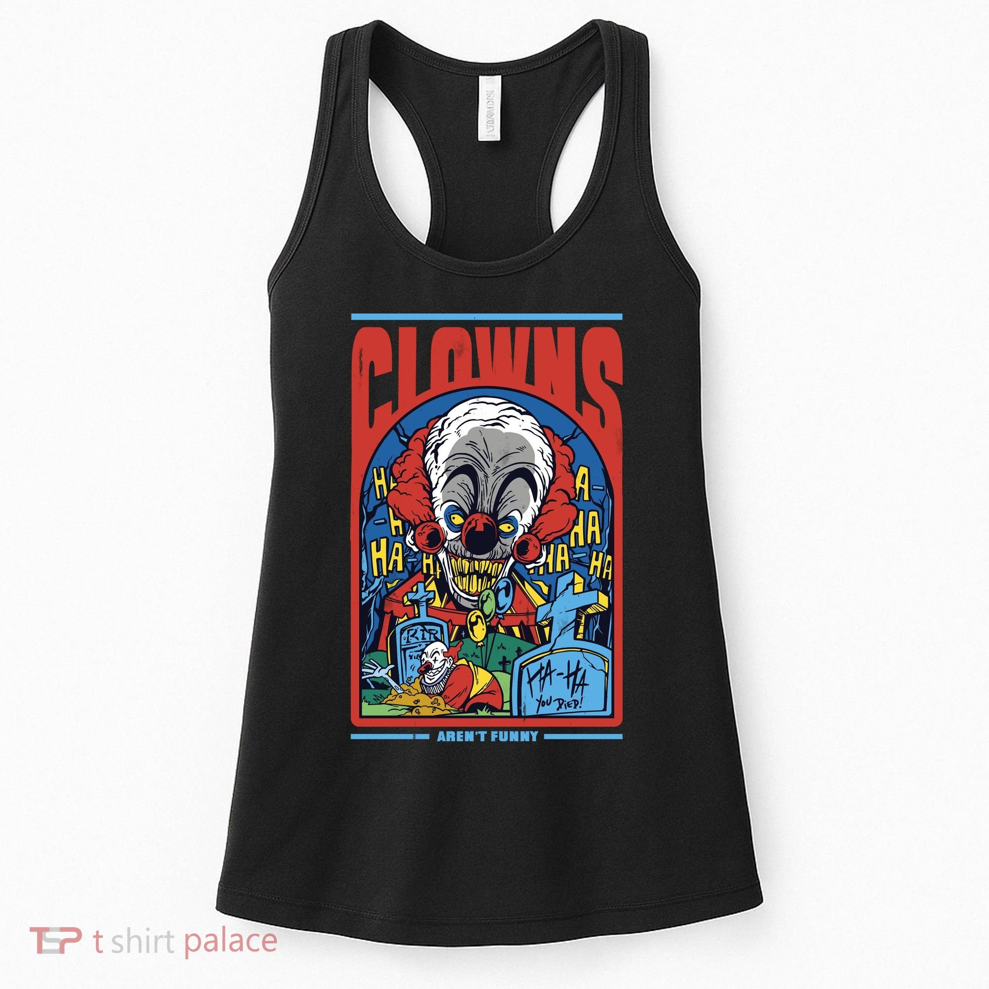Clowns Aren't Funny Horror Women's Tank Top