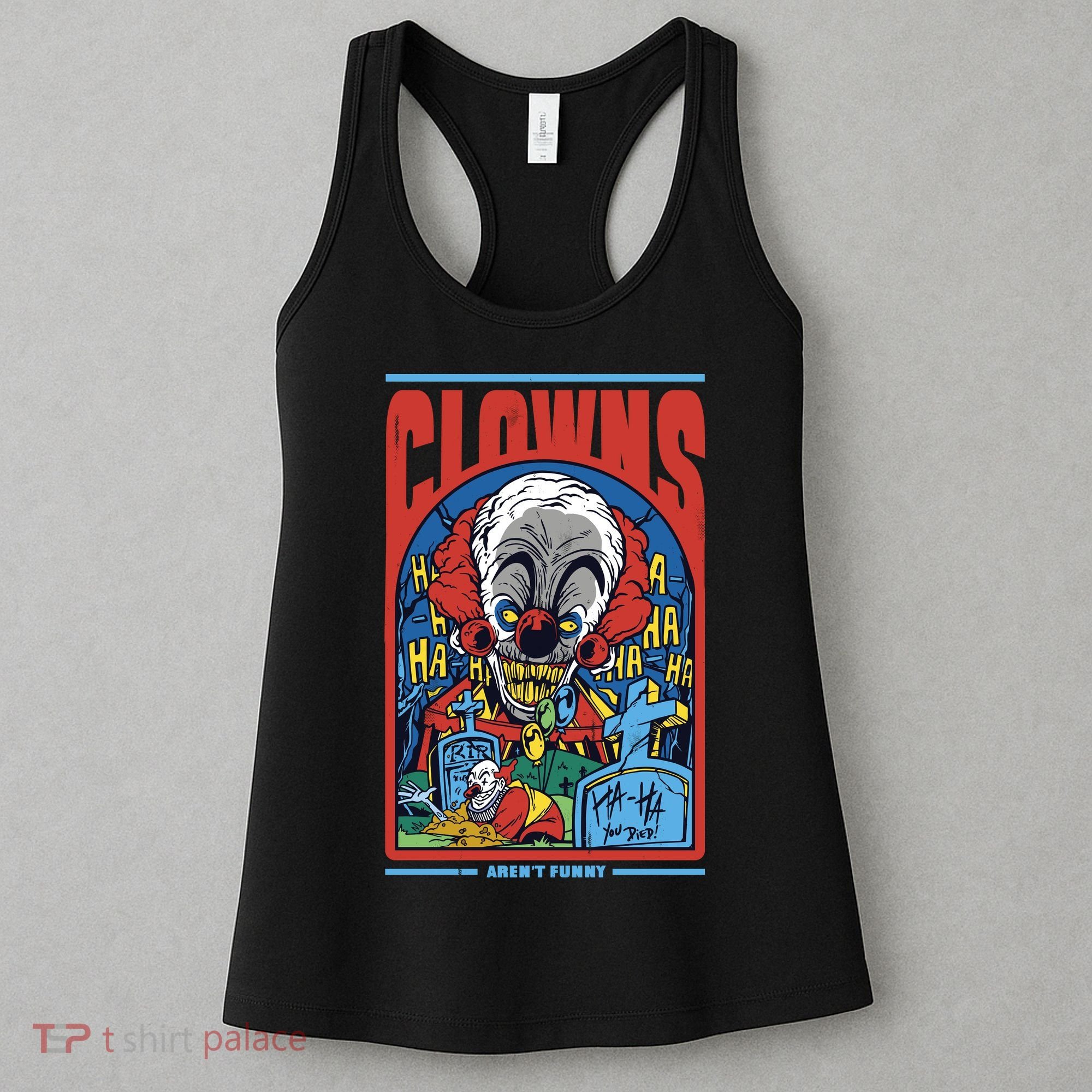 Clowns Aren't Funny Horror Women's Tank Top