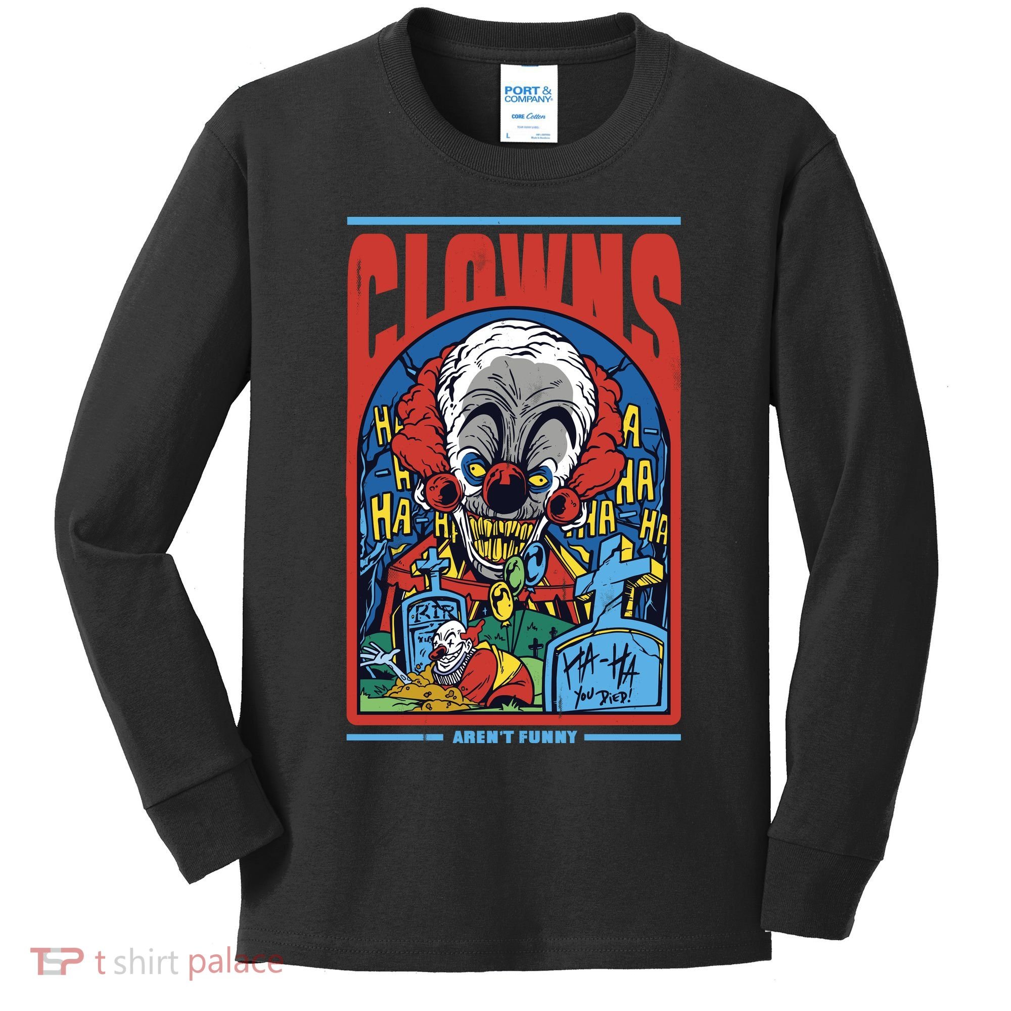 Clowns Aren't Funny Horror Kids Long Sleeve Shirt
