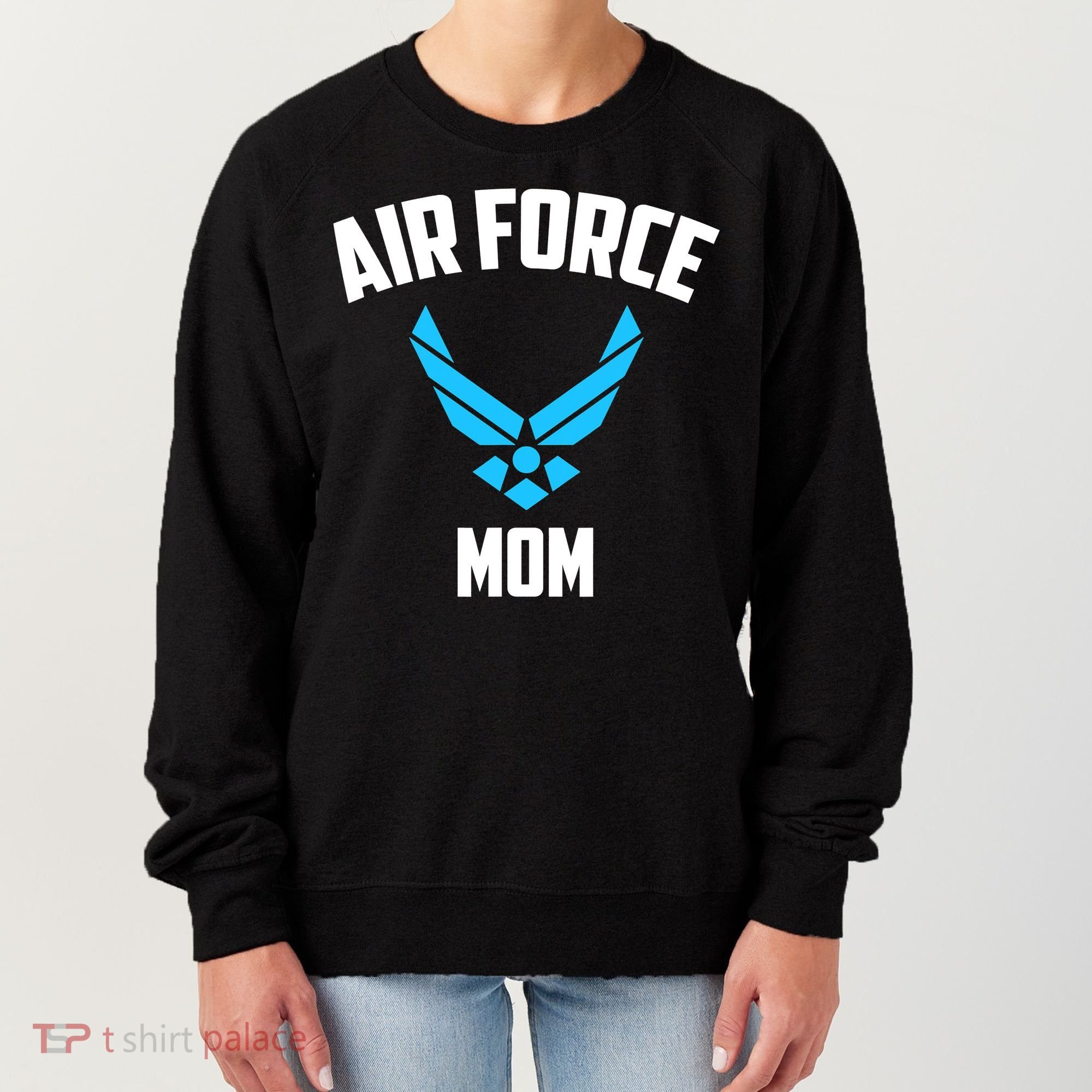 Cool Air Force Mom Best Proud Military Veteran Women's Sweatshirt