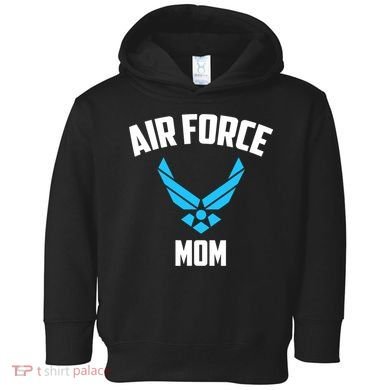 Cool Air Force Mom Best Proud Military Veteran Toddler Hoodie