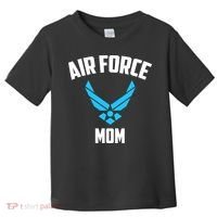 Cool Air Force Mom Best Proud Military Veteran Toddler T-Shirt thumb 0