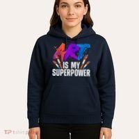 Cool Art For Art Teacher Artist Painter Superpower Hoodie thumb 5