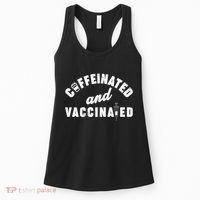 Caffeinated And Vaccinated Women's Tank Top thumb 0