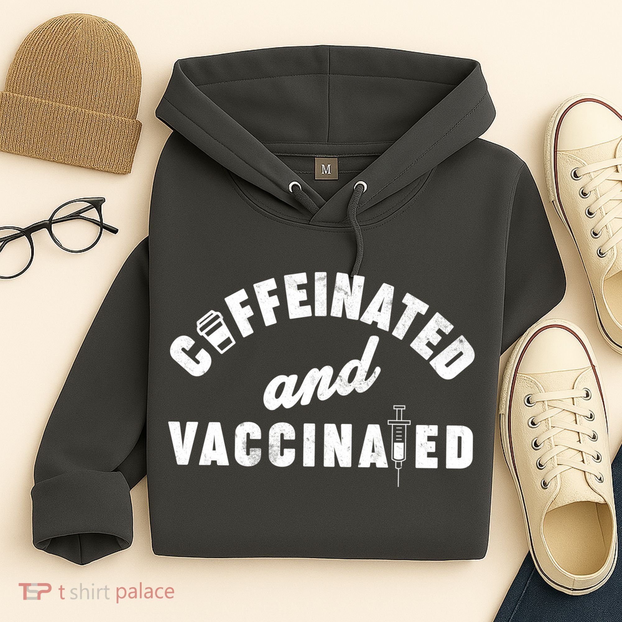 Caffeinated And Vaccinated Hoodie