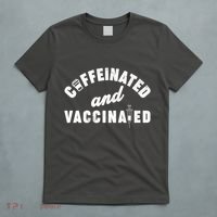 Caffeinated And Vaccinated T-Shirt thumb 5