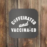Caffeinated And Vaccinated Coaster thumb 0