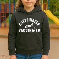 Caffeinated And Vaccinated Kids Hoodie thumb 3