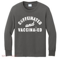 Caffeinated And Vaccinated Kids Long Sleeve Shirt thumb 0