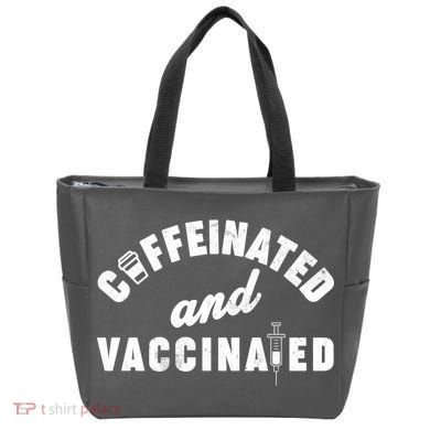 Caffeinated And Vaccinated Tote Bag