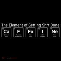 Caffeine The Element Of Getting Shit Done Ornament thumb 1