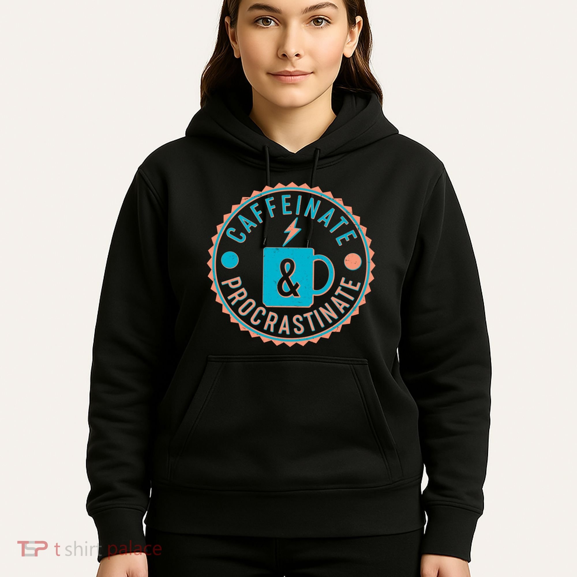 Caffinate & Procrastinate Hoodie
