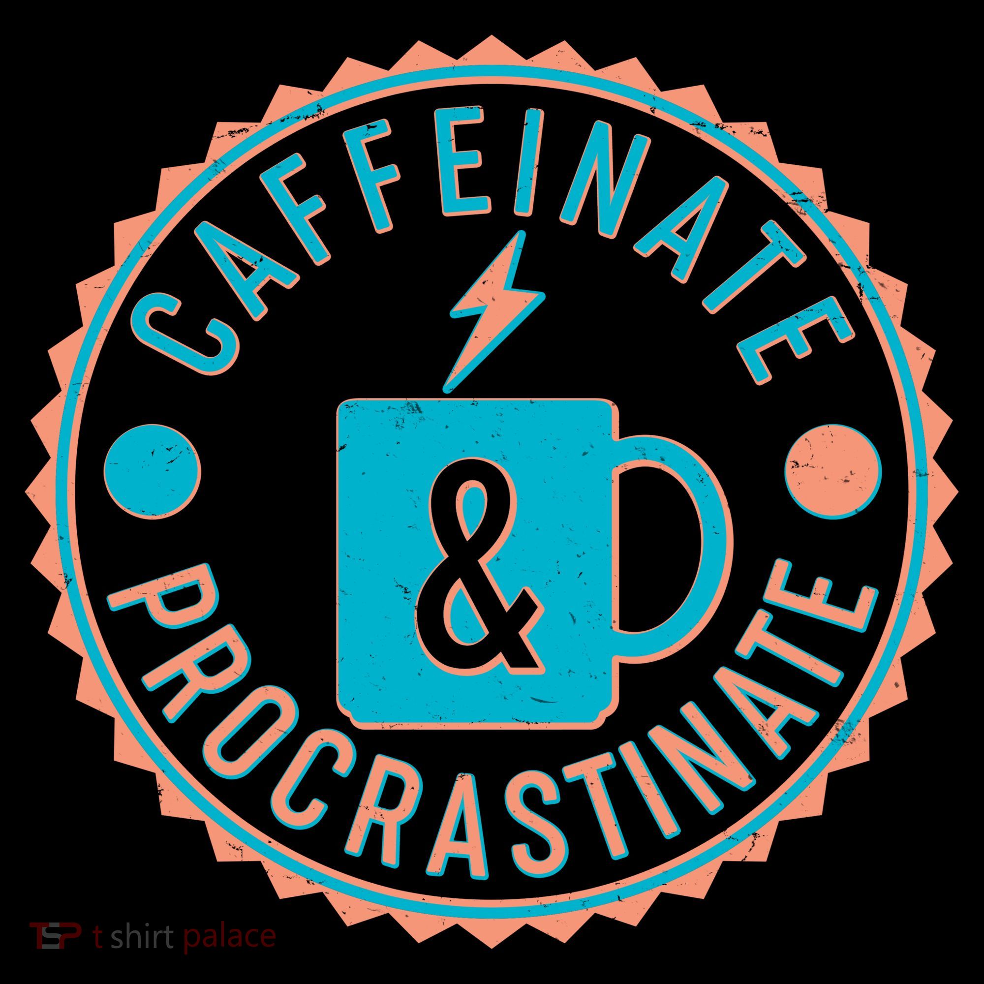 Caffinate & Procrastinate Coaster