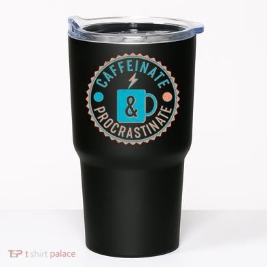 Caffinate & Procrastinate Tumbler