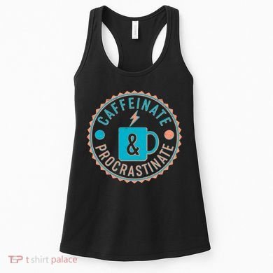 Caffinate & Procrastinate Women's Tank Top