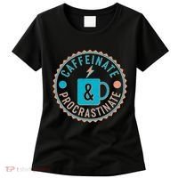 Caffinate & Procrastinate Women's T-Shirt thumb 0
