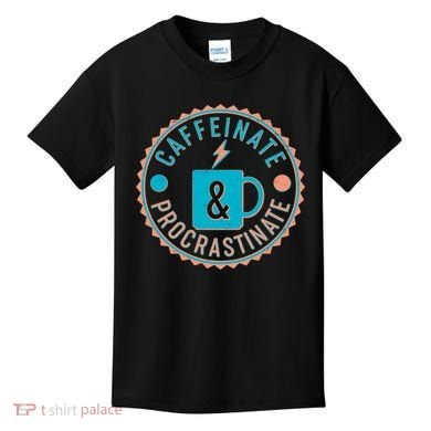 Caffinate & Procrastinate Kids T-Shirt