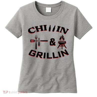 Chillin And Grillin BBQ Cooking Women's T-Shirt
