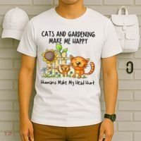 Cats And Gardening Make Me Happy Humans Make My Head Hurt T-Shirt thumb 6