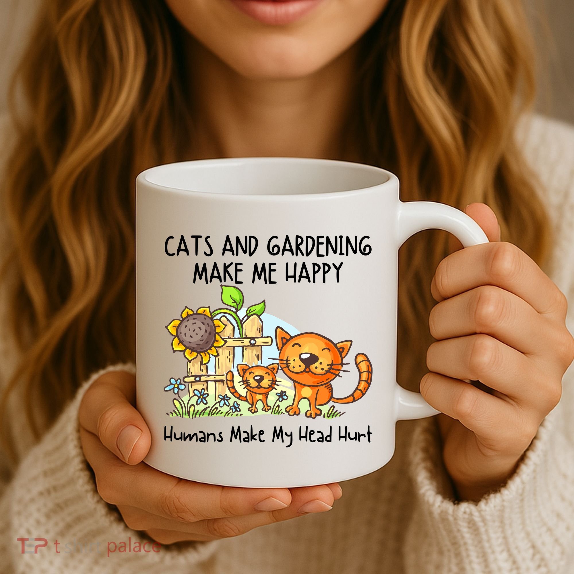 Cats And Gardening Make Me Happy Humans Make My Head Hurt Coffee Mug
