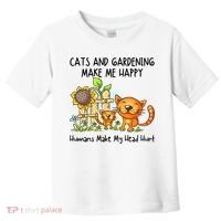 Cats And Gardening Make Me Happy Humans Make My Head Hurt Toddler T-Shirt thumb 0