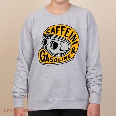 Caffeine And Gasoline Women's Sweatshirt