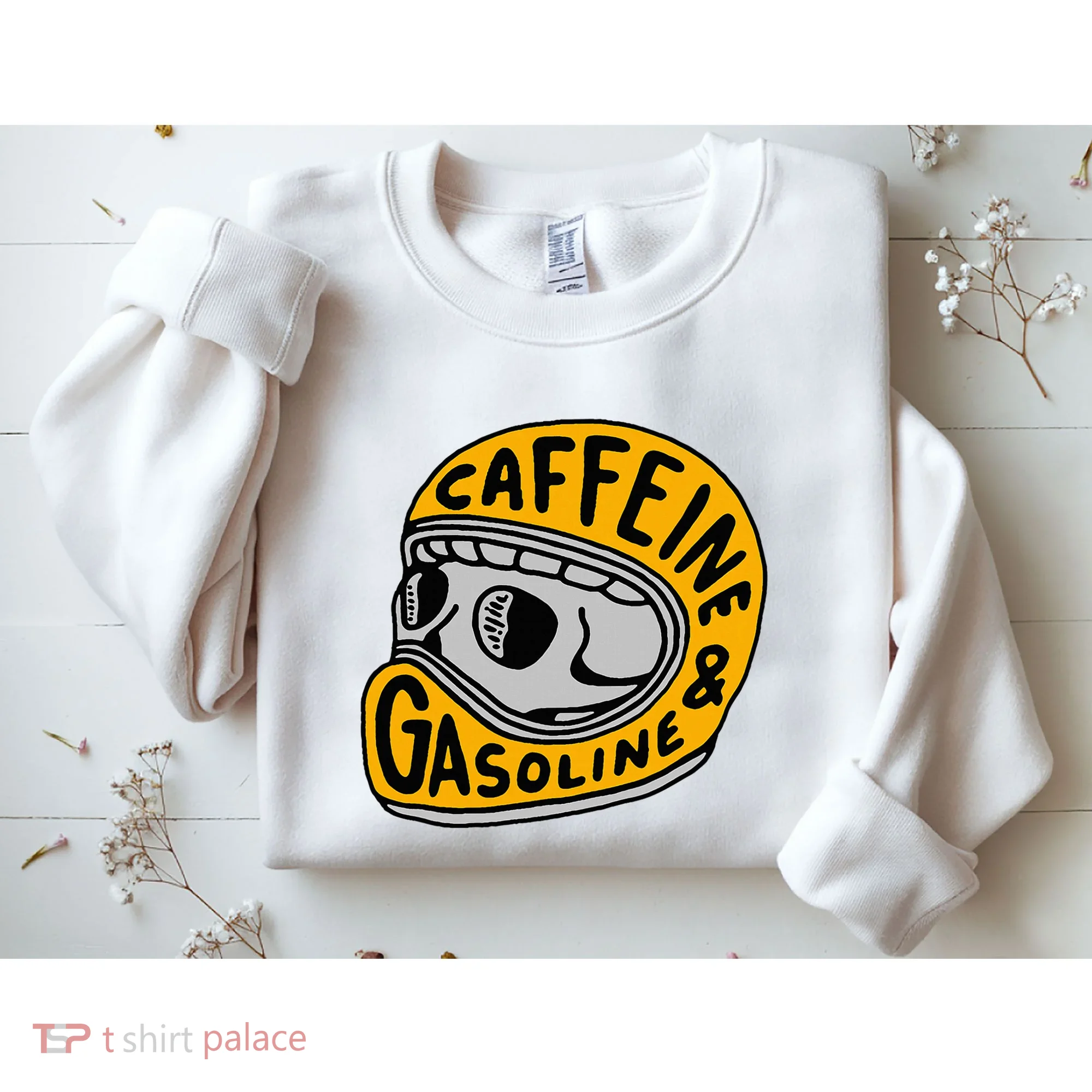Caffeine And Gasoline Sweatshirt