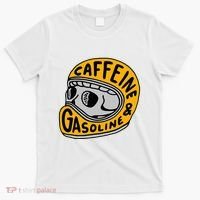 Caffeine And Gasoline T-Shirt thumb 0