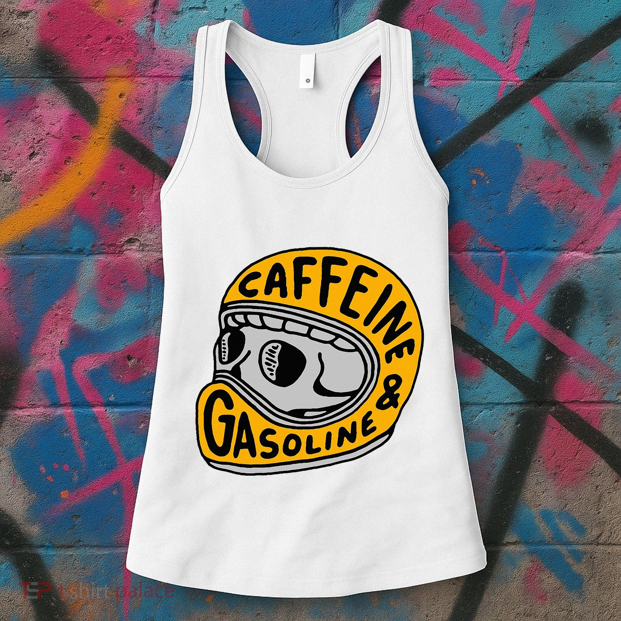 Caffeine And Gasoline Women's Tank Top
