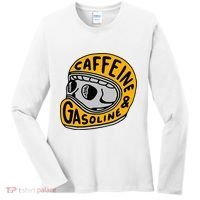 Caffeine And Gasoline Women's Long Sleeve Shirt thumb 0