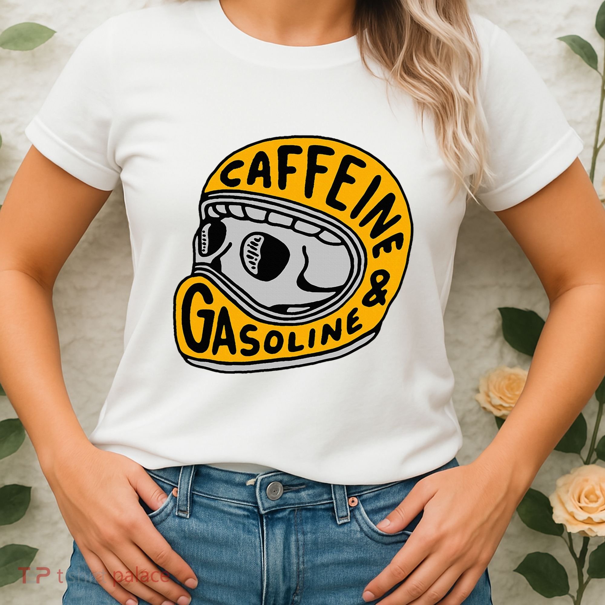 Caffeine And Gasoline Women's T-Shirt