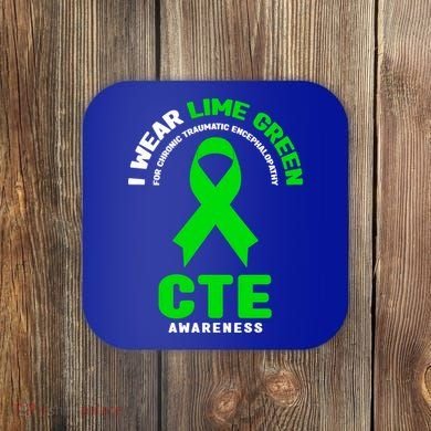 Cte Awareness Gift I Wear Lime Green For Cte Awareness Gift Coaster