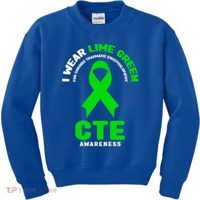 Cte Awareness Gift I Wear Lime Green For Cte Awareness Gift Kids Sweatshirt