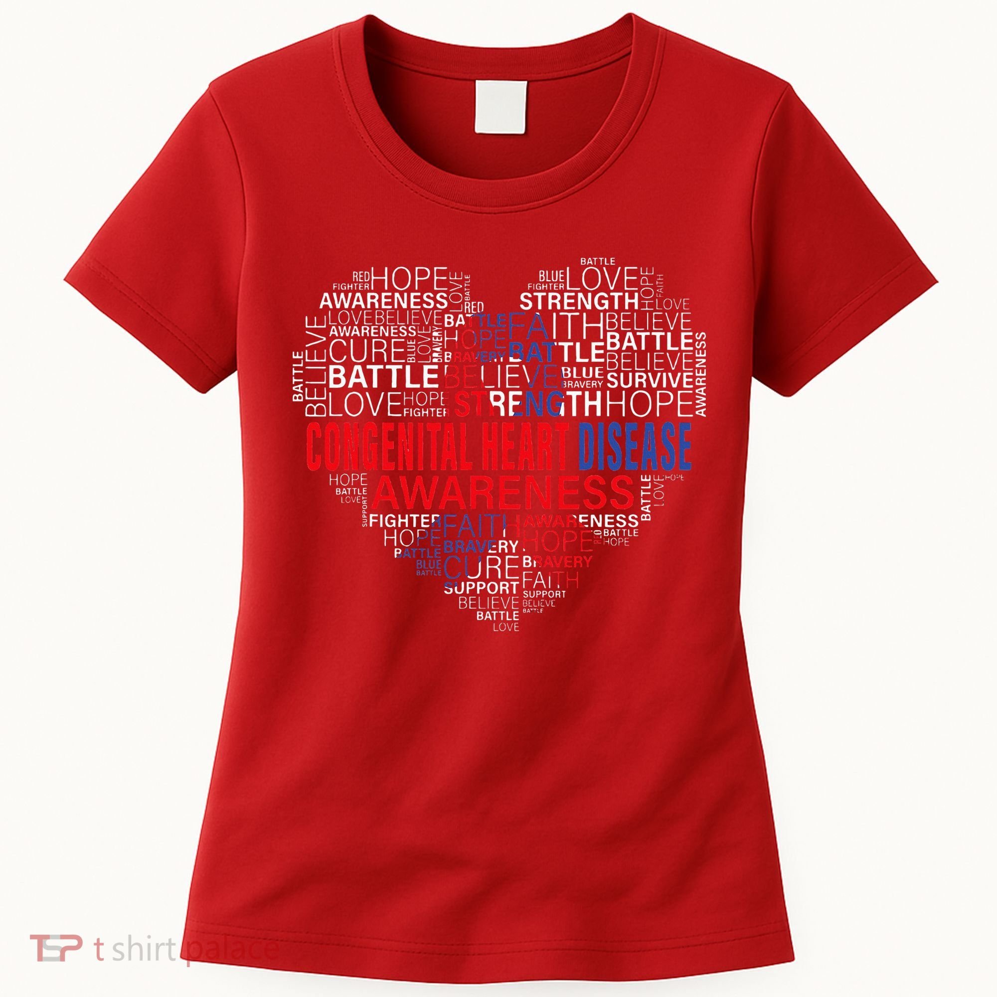 CHD Awareness Heart Disease Fighting Hope Support Warrior Women's T-Shirt