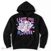 Cute Axolotl I Love You A-Lotl Valentines Day   Hoodie thumb 0