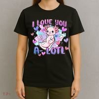 Cute Axolotl I Love You A-Lotl Valentines Day   T-Shirt thumb 4