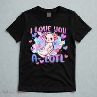 Cute Axolotl I Love You A-Lotl Valentines Day   T-Shirt thumb 5