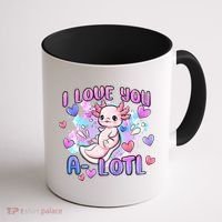 Cute Axolotl I Love You A-Lotl Valentines Day   Coffee Mug thumb 1