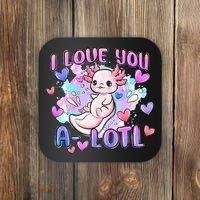 Cute Axolotl I Love You A-Lotl Valentines Day   Coaster thumb 0