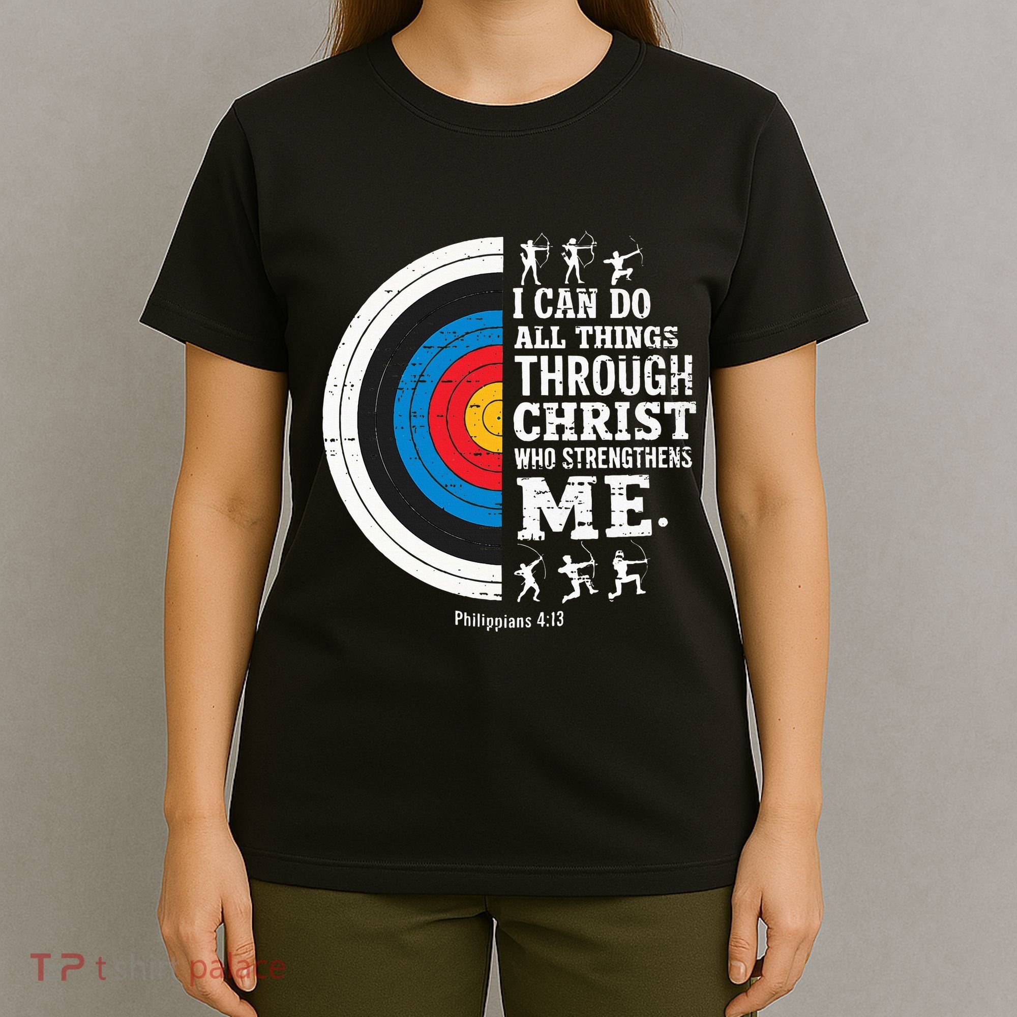 Christian Archery I Can Do All Things Religious Faith T-Shirt