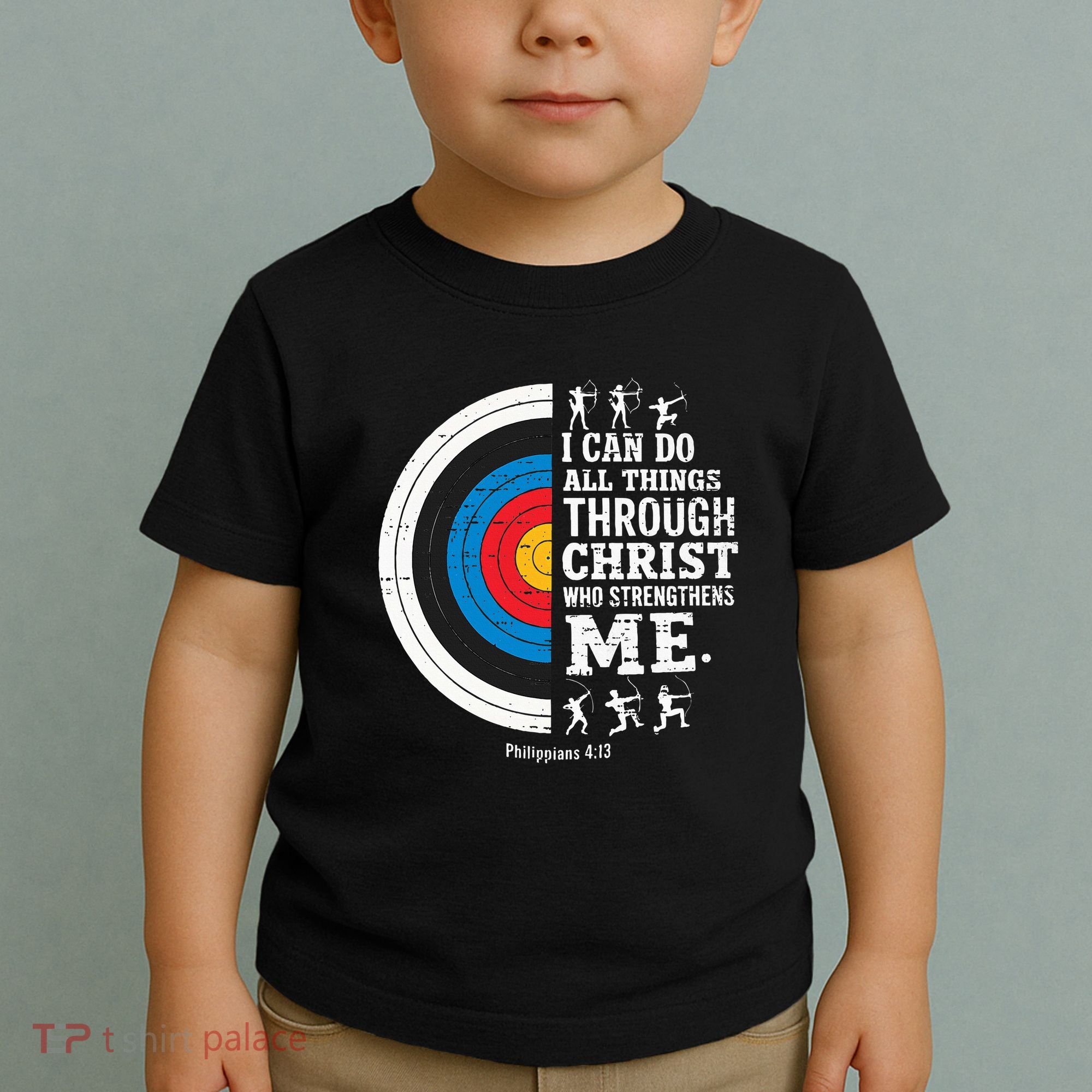 Christian Archery I Can Do All Things Religious Faith Toddler T-Shirt