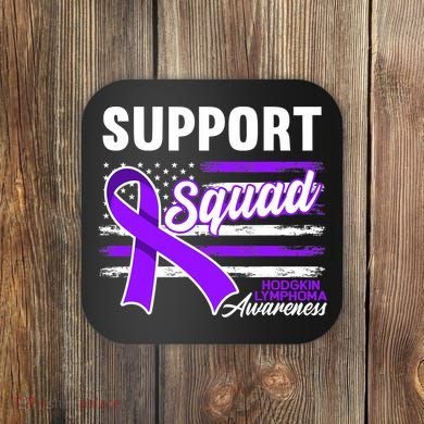 Cancer Awareness I Support Squad I Hodgkin Lymphoma Coaster